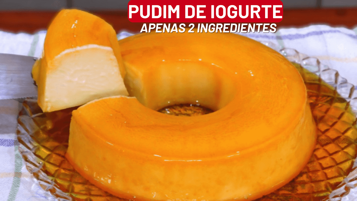 Pudim de Iogurte Natural com Apenas 2 Ingredientes.