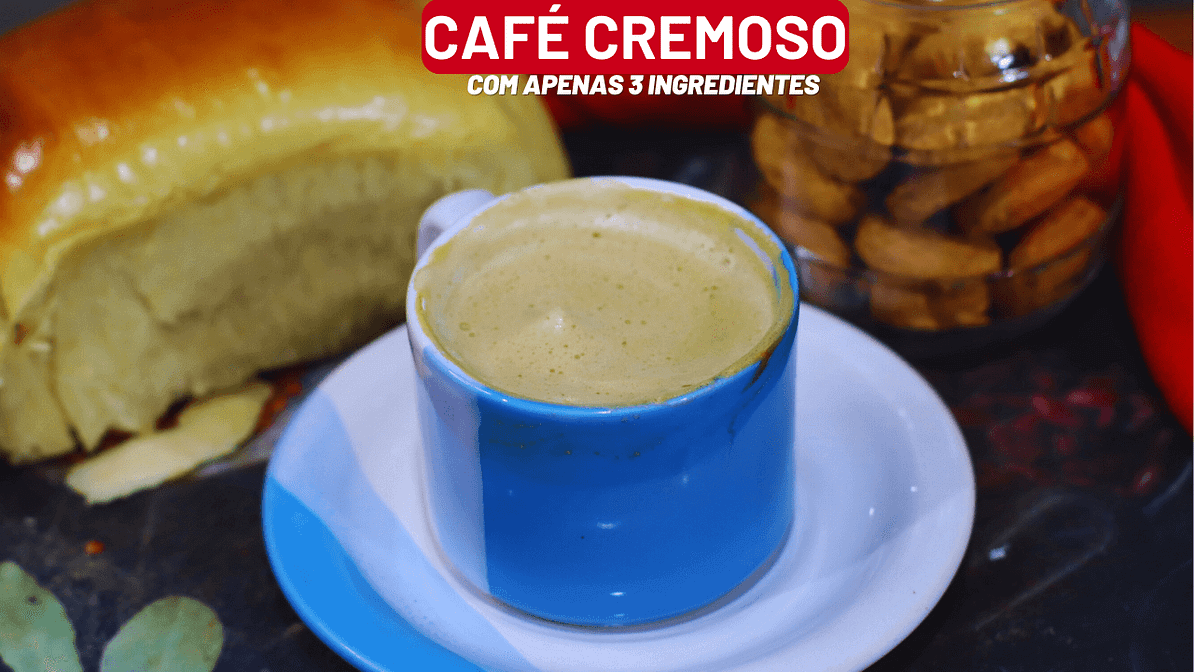 Café Cremoso com 3 Ingredientes: Receita Simples e Deliciosa.