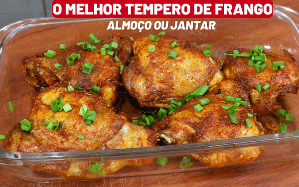 FRANGO Suculento e Fácil para Almoço ou Jantar!