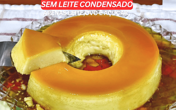 Pudim Econômico: Receita Fácil Sem Leite Condensado